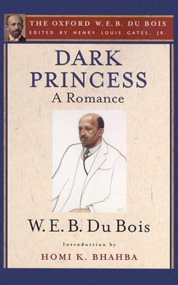 Dark Princess (The Oxford W. E. B. Du Bois)