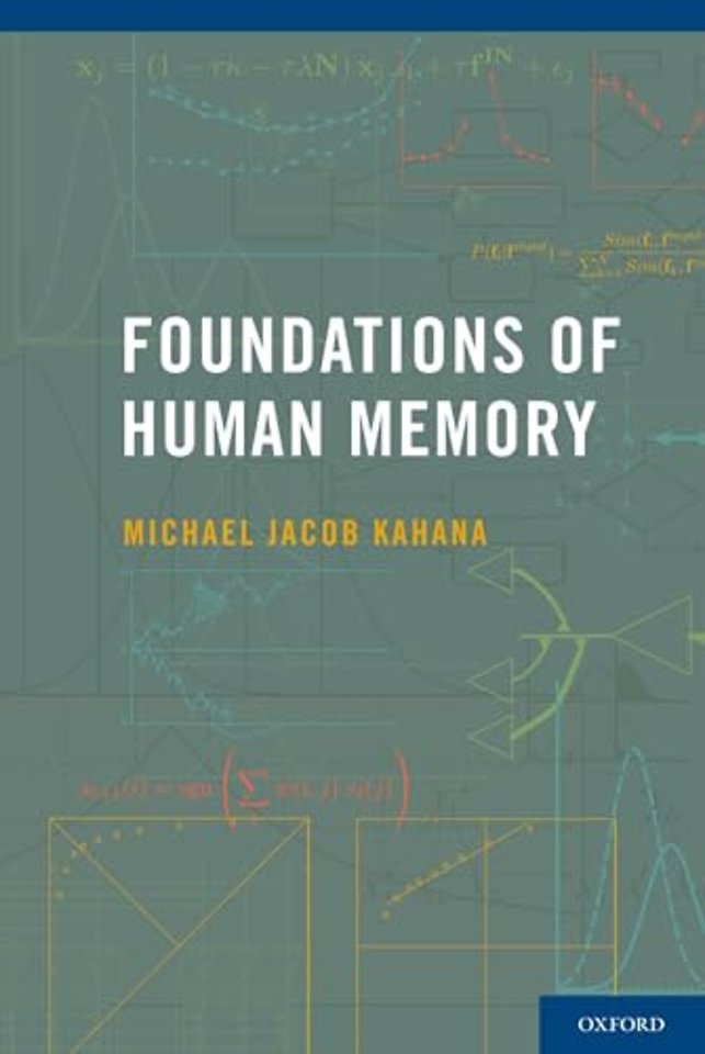 Foundations of Human Memory