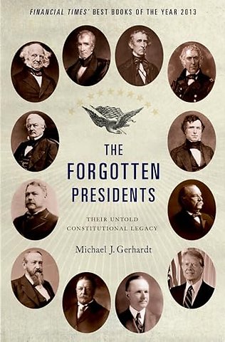 The Forgotten Presidents