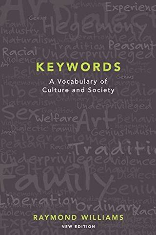 Keywords: A Vocabulary of Culture and Society