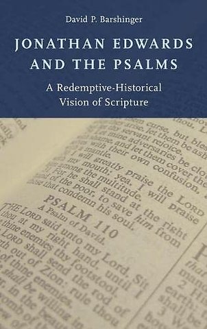 Jonathan Edwards and the Psalms