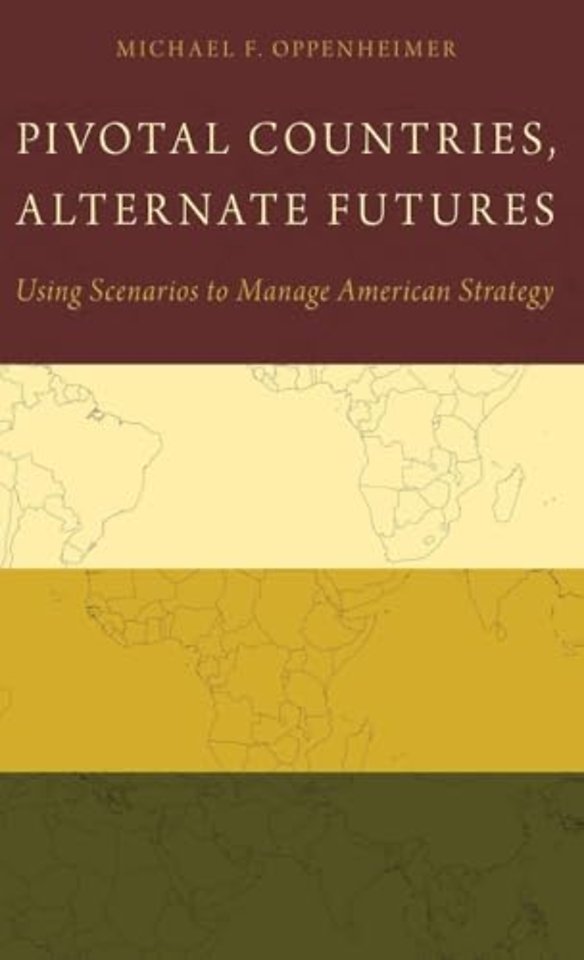 Pivotal Countries, Alternate Futures