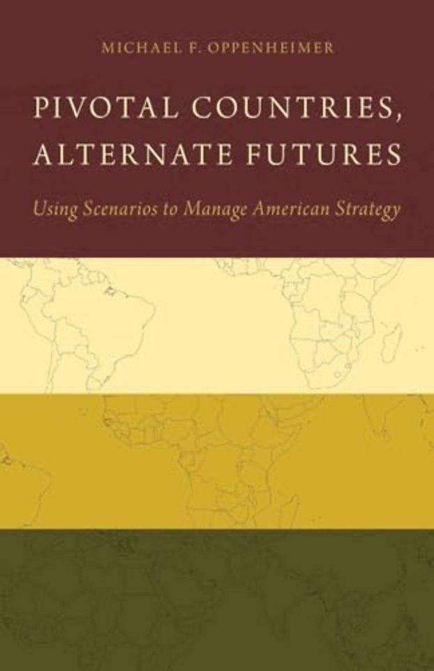 Pivotal Countries, Alternate Futures