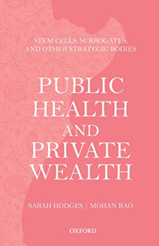 Public Health and Private Wealth