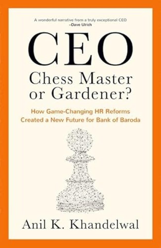 CEO, Chess Master or Gardener?