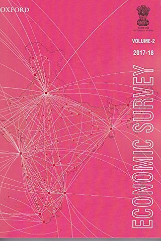 Economic Survey 2017-18, Volumes I and II