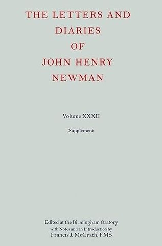 The Letters and Diaries of John Henry Newman