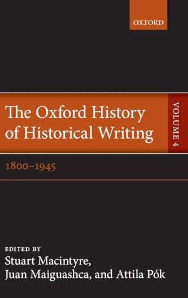 The Oxford History of Historical Writing