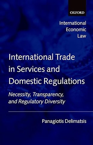 International Trade in Services and Domestic Regulations