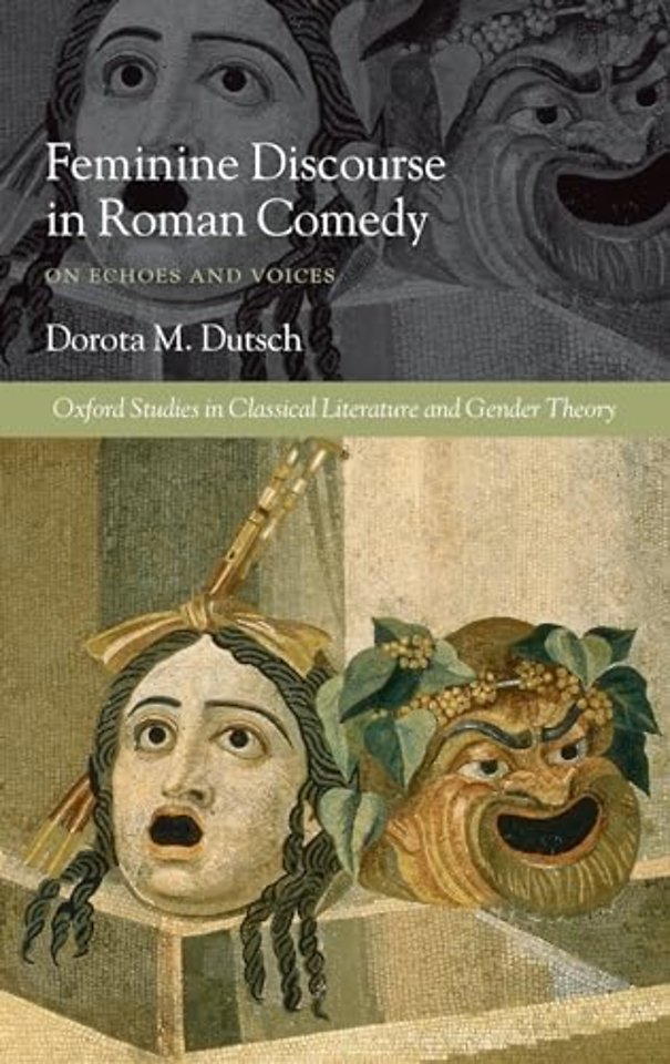 Feminine Discourse in Roman Comedy