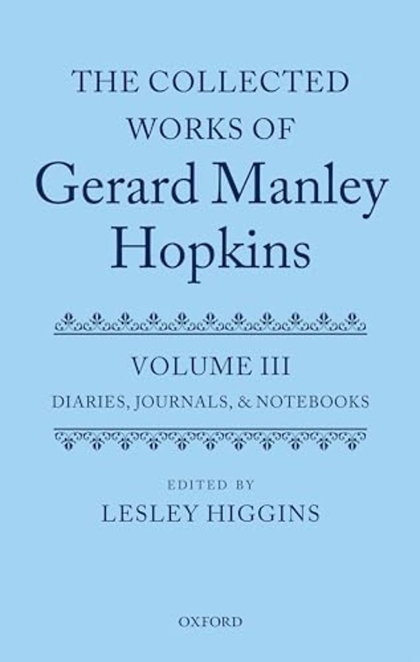 The Collected Works of Gerard Manley Hopkins
