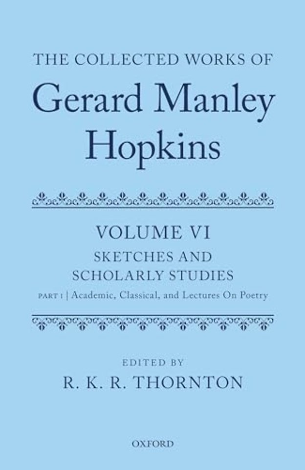 The Collected Works of Gerard Manley Hopkins