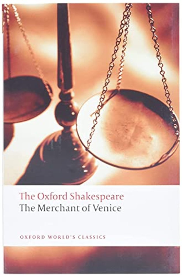 The Merchant of Venice: The Oxford Shakespeare