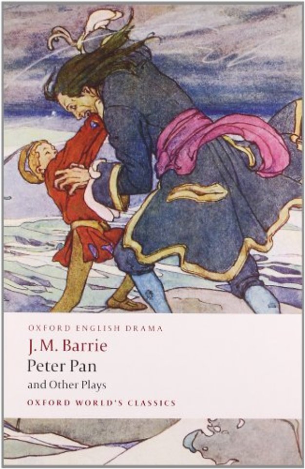 Peter Pan and Other Plays