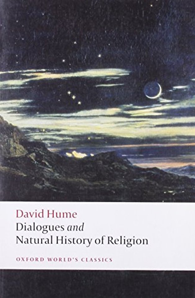 Dialogues Concerning Natural Religion, and The Natural History of Religion