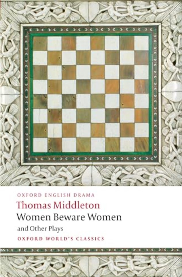 Women Beware Women, and Other Plays