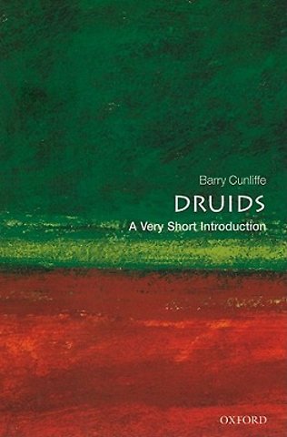 Druids; A Very Short Introduction