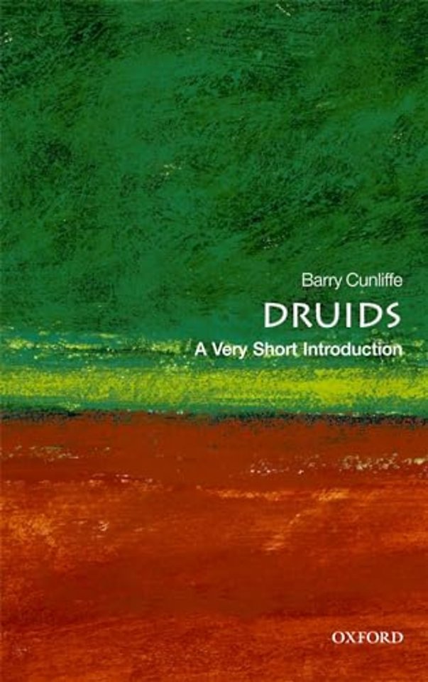 Druids; A Very Short Introduction