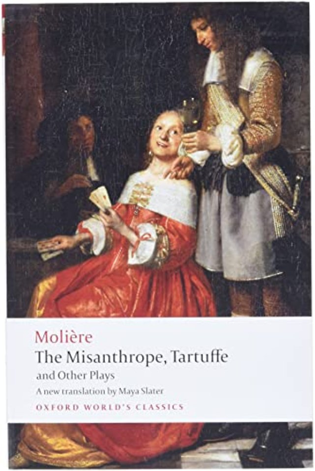 The Misanthrope, Tartuffe, and Other Plays