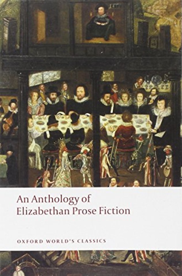 An Anthology of Elizabethan Prose Fiction