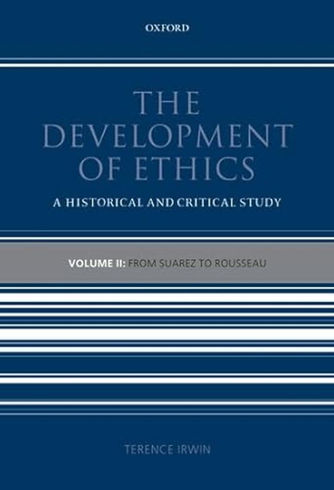 The Development of Ethics: Volume 2