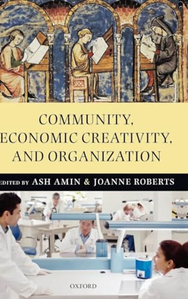 Community, Economic Creativity, and Organization