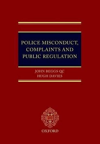 Police Misconduct, Complaints, and Public Regulation