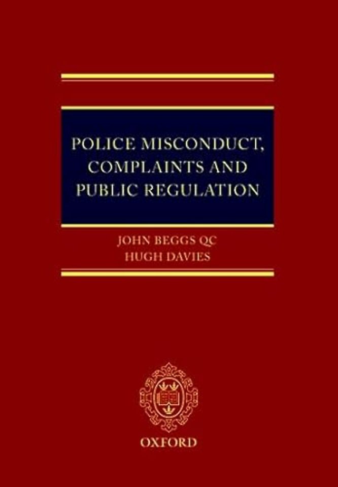 Police Misconduct, Complaints, and Public Regulation