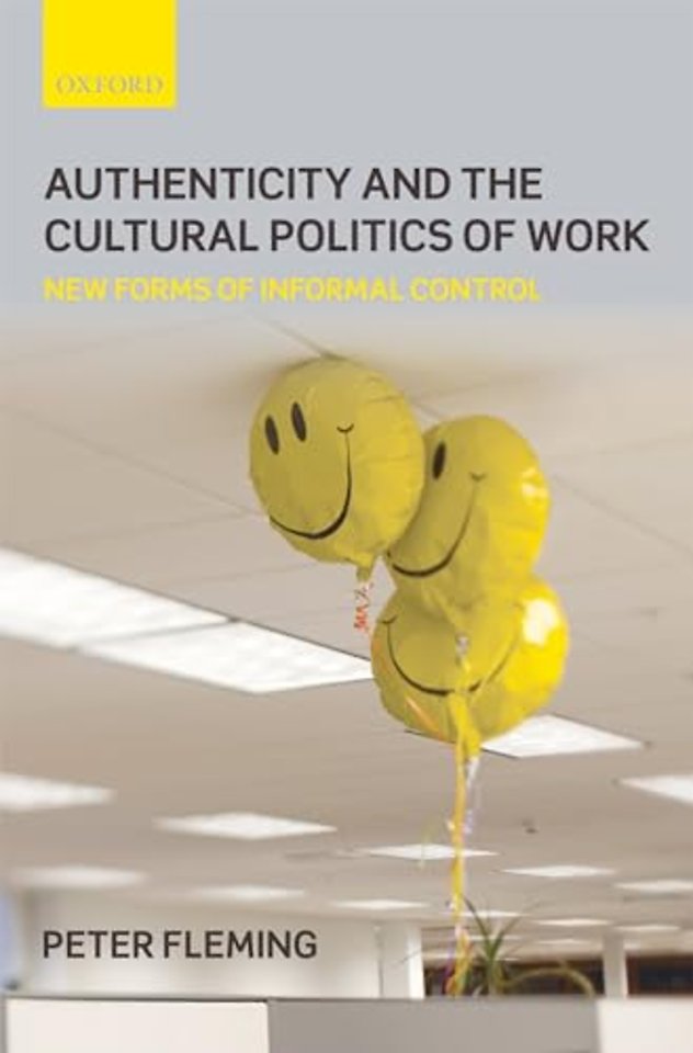Authenticity and the Cultural Politics of Work