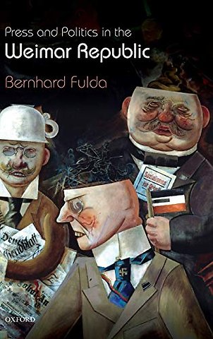 Press and Politics in the Weimar Republic