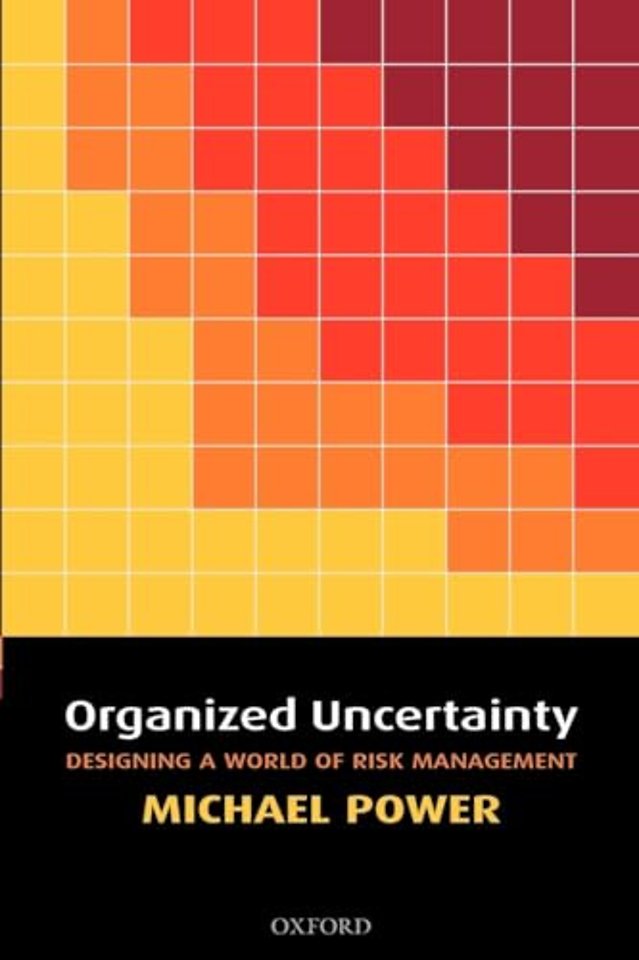 Organized Uncertainty