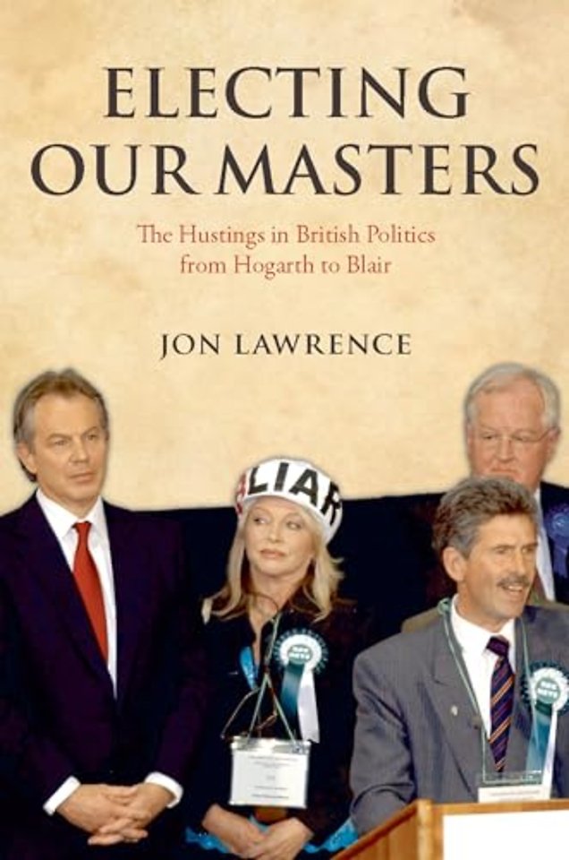 Electing Our Masters