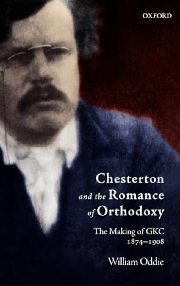 Chesterton and the Romance of Orthodoxy
