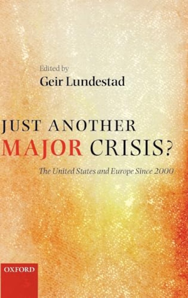 Just Another Major Crisis?