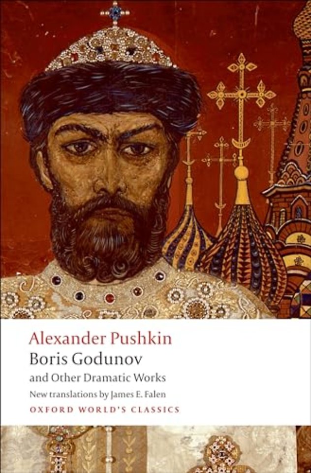 Boris Godunov and Other Dramatic Works