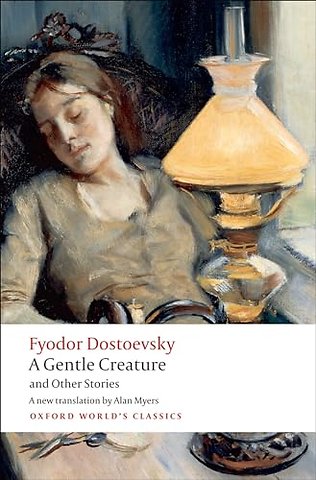 A Gentle Creature and Other Stories