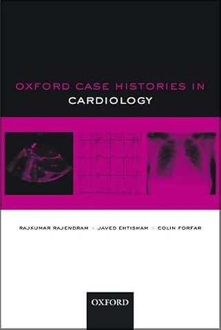 Oxford Case Histories in Cardiology