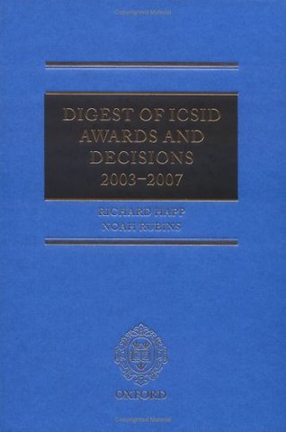 Digest of ICSID Awards and Decisions: 2003-2007