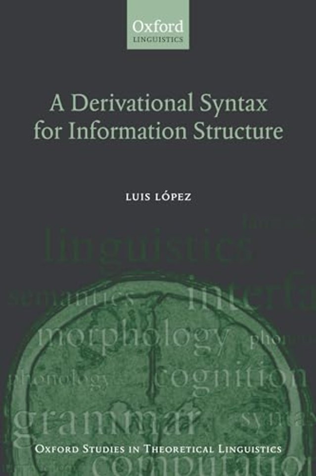 A Derivational Syntax for Information Structure