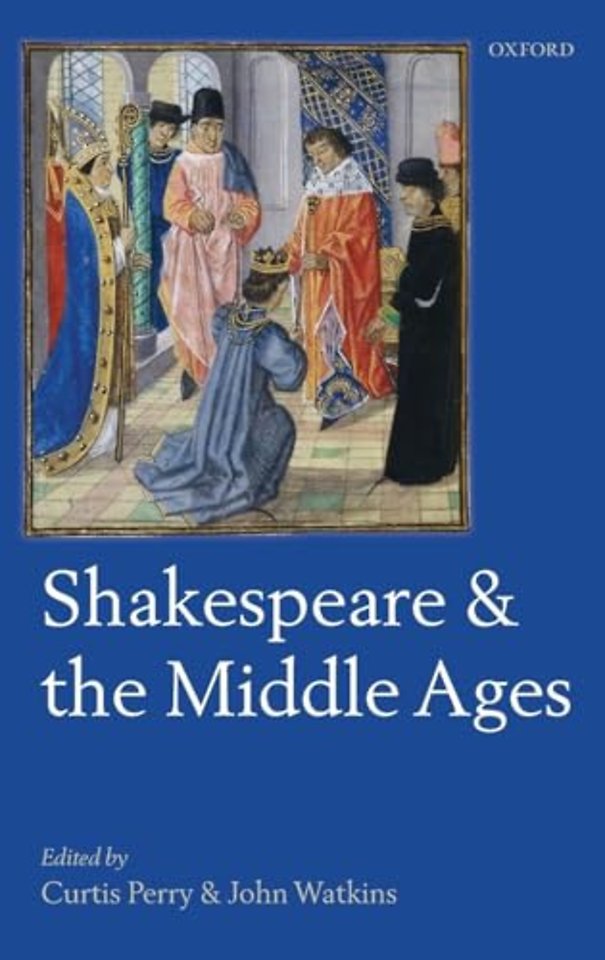 Shakespeare and the Middle Ages