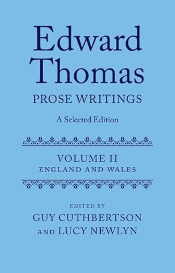 Edward Thomas: Prose Writings: A Selected Edition