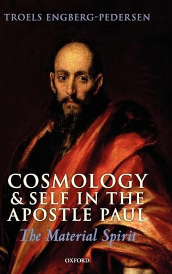 Cosmology and Self in the Apostle Paul