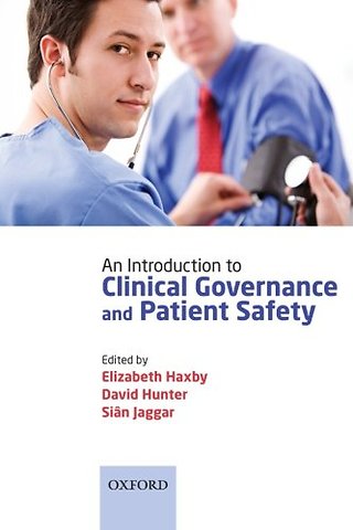An Introduction to Clinical Governance and Patient Safety