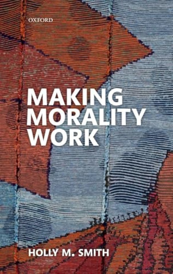 Making Morality Work