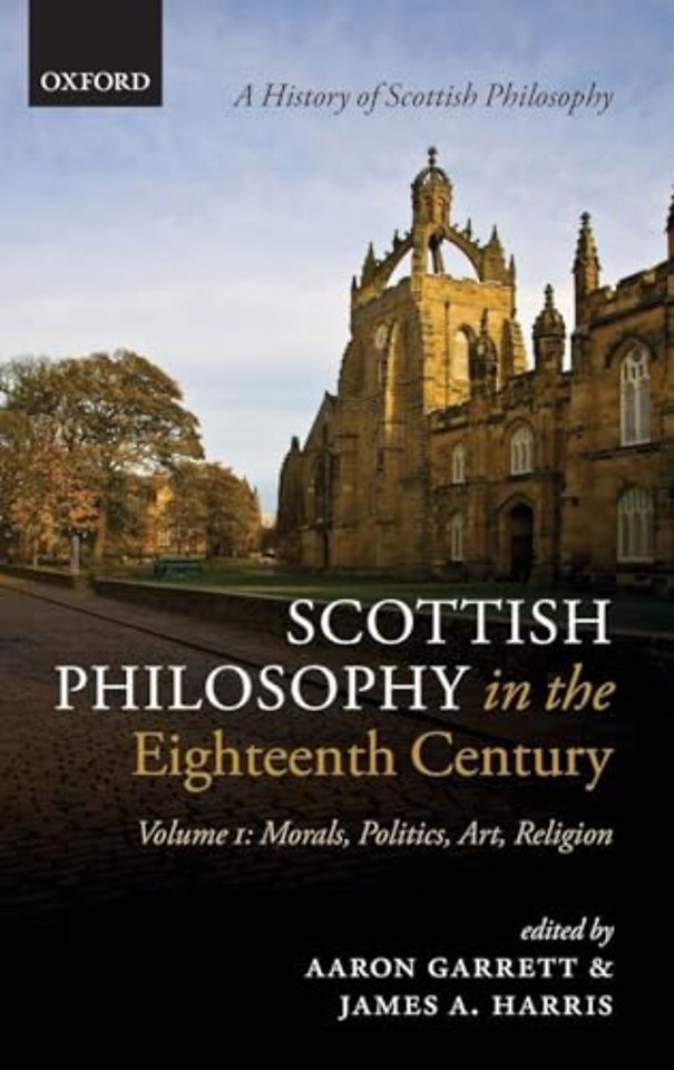 Scottish Philosophy in the Eighteenth Century, Volume I