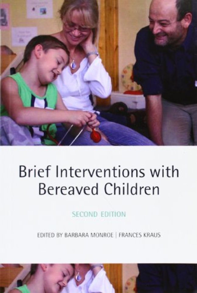 Brief Interventions with Bereaved Children
