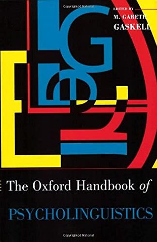 The Oxford Handbook of Psycholinguistics