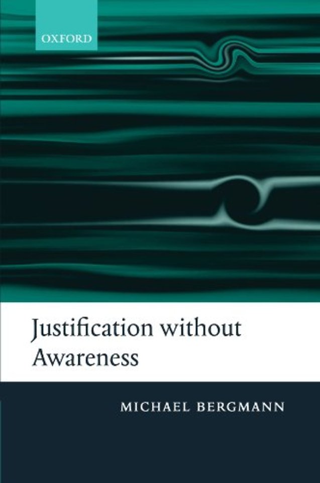 Justification without Awareness