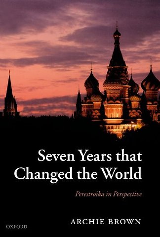 Seven Years that Changed the World