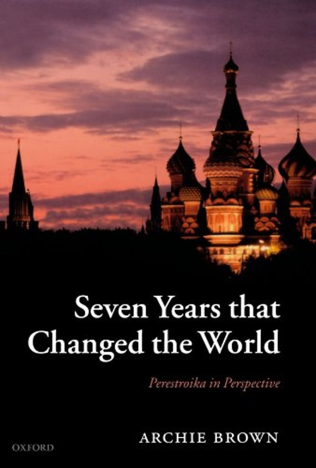 Seven Years that Changed the World